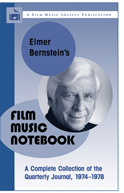 Elmer Bernstein's  Film Music Notebook